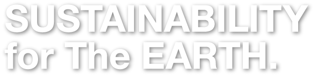 SUSTAINABILITY for The EARTH.